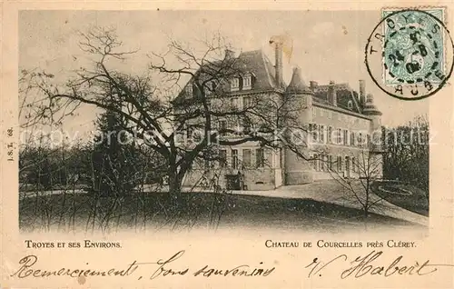 AK / Ansichtskarte Troyes_Aube Chateau de Courcelles pres Clerey Troyes Aube