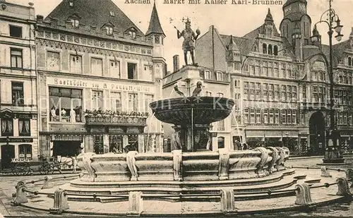 AK / Ansichtskarte Aachen Markt mit Kaiser Karl Brunnen Aachen