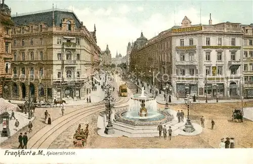 AK / Ansichtskarte Frankfurt_Main Kaiserstrasse Brunnen Frankfurt Main