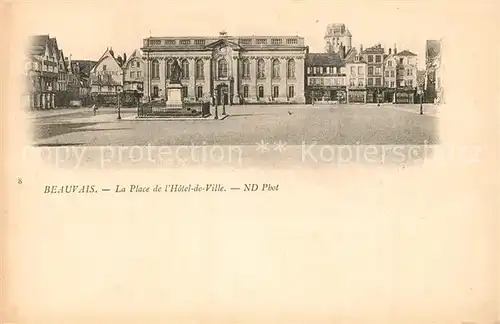 AK / Ansichtskarte Beauvais Place de l Hotel de Ville Beauvais