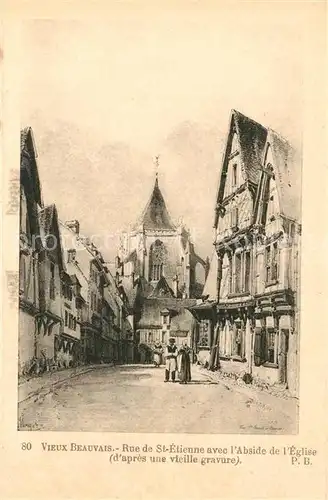 AK / Ansichtskarte Beauvais Rue de St. Etienne Eglise Beauvais