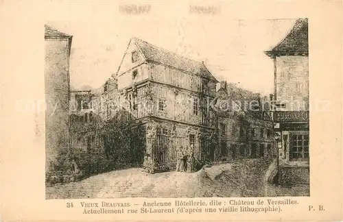 AK / Ansichtskarte Beauvais Ancienne Hotellerie Chateau de Versailles Beauvais