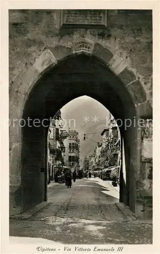 AK / Ansichtskarte Vipiteno Via Vittorio Emanuele Vipiteno