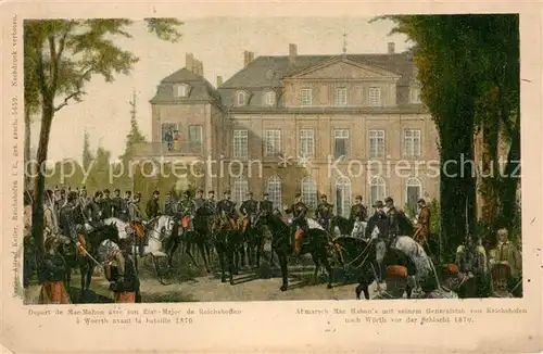 AK / Ansichtskarte Reichshofen_Elsass Abmarsch MacMahons mit seinem Generalstab nach Woerth vor der Schlacht 1870 Reichshofen Elsass