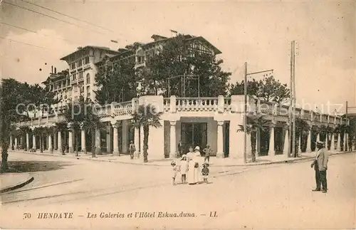 AK / Ansichtskarte Hendaye_Pyrenees_Atlantiques Les Galeries et lHotel Eskuaiduna Hendaye_Pyrenees
