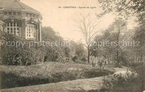 AK / Ansichtskarte Chartres_Eure_et_Loir Square du Lycee Chartres_Eure_et_Loir