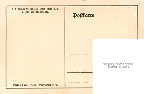 AK / Ansichtskarte Weissenfels_Saale Tor am Stadthause Weissenfels_Saale
