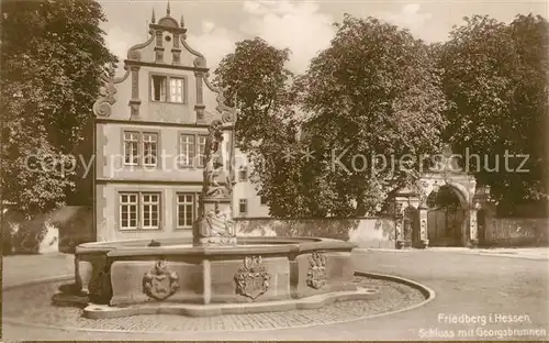 AK / Ansichtskarte Friedberg_Hessen Schloss Georgsbrunnen Friedberg Hessen