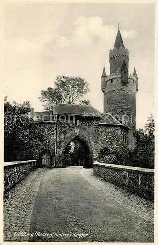 AK / Ansichtskarte Friedberg_Hessen Hinteres Burgtor Friedberg Hessen