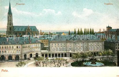 AK / Ansichtskarte Metz_Moselle Theater Metz_Moselle