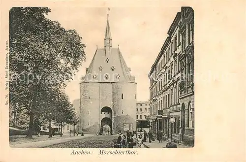 AK / Ansichtskarte Aachen Marschiertor Aachen