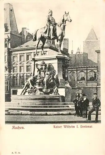 AK / Ansichtskarte Aachen Kaiser Wilhelm I Denkmal Aachen