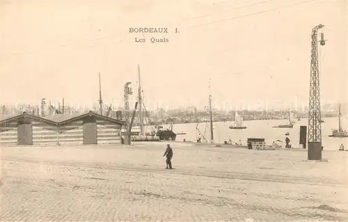 AK / Ansichtskarte Bordeaux Les Quais Bordeaux