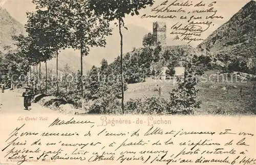 AK / Ansichtskarte Bagneres de Luchon Castel vieil Bagneres de Luchon