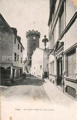 AK / Ansichtskarte Vichy_Allier Rue Porte France et vieille tour Vichy Allier