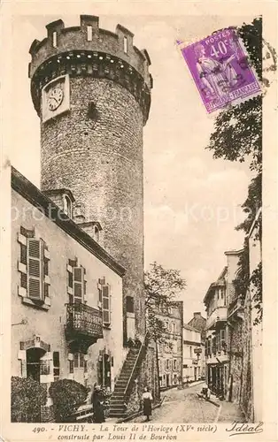 AK / Ansichtskarte Vichy_Allier Tour de l Horloge XVe siecle contruite par Louis II de Bourbon Vichy Allier