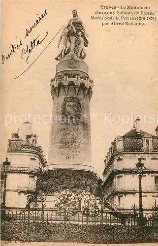 AK / Ansichtskarte Troyes_Aube Monument eleve aux Enfants de l Aube Morts pour la Patrie Troyes Aube