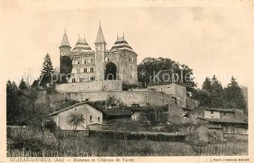 AK / Ansichtskarte Saint Jean le Vieux_Ain Hameau et Chateau de Varey Saint Jean le Vieux_Ain