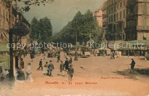 AK / Ansichtskarte Marseille_Bouches du Rhone Le Cours Belzunce Marseille