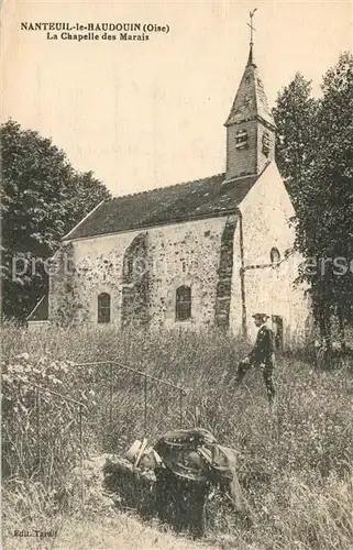 AK / Ansichtskarte Nanteuil le Haudouin Chapelle des Marais Nanteuil le Haudouin