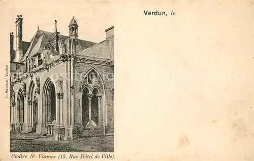 AK / Ansichtskarte Verdun_Meuse Cloitre Saint Vannes Verdun Meuse