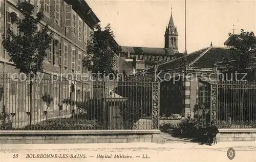 AK / Ansichtskarte Bourbonne les Bains_Haute_Marne Hopital Militaire Bourbonne les Bains_Haute