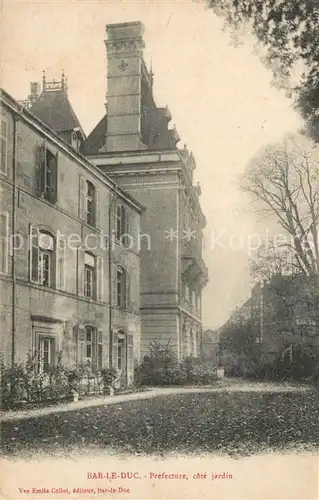 AK / Ansichtskarte Bar_le_Duc_Lothringen Prefecture cote jardin Bar_le_Duc_Lothringen