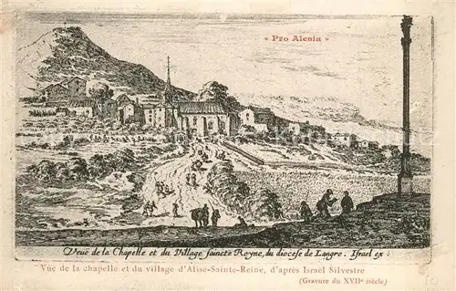 AK / Ansichtskarte Alesia(Roman War)_Alise Sainte Reine Vue de la chapelle et du village d apres Israel Silvestre Gravure Kuenstlerkarte 