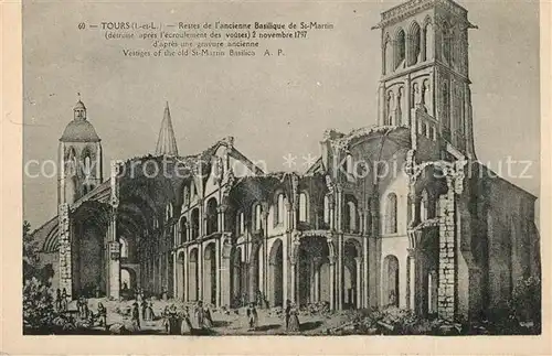 AK / Ansichtskarte Tours_Indre et Loire Restes de l ancienne Basilique Saint Martin Gravure Kuenstlerkarte Tours Indre et Loire