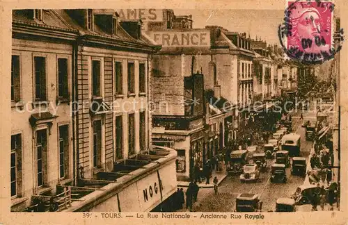 AK / Ansichtskarte Tours_Indre et Loire Rue Nationale ancienne Rue Royale Tours Indre et Loire
