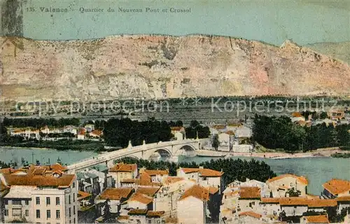 AK / Ansichtskarte Valence_Drome Quartier du nouveau Pont et Crussol Valence_Drome