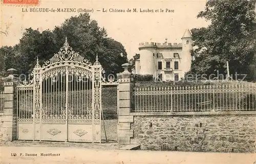 AK / Ansichtskarte La_Begude de Mazenc Chateau de M. Loubet et le parc La_Begude de Mazenc