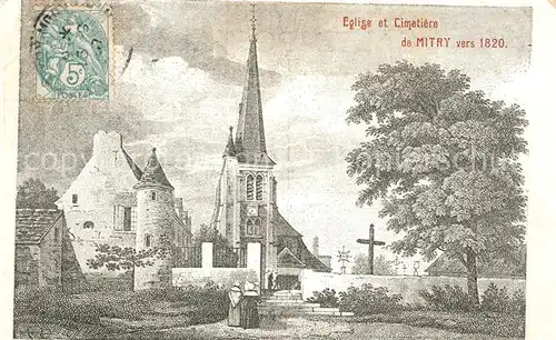 AK / Ansichtskarte Mitry Mory Eglise et Cimetiere Mitry Mory