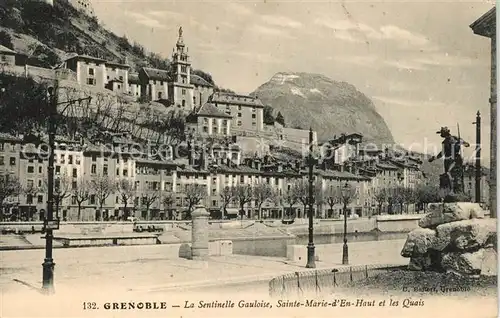 AK / Ansichtskarte Grenoble La Sentinelle Gauloise Sainte Marie dEn Haut et les Quais Grenoble