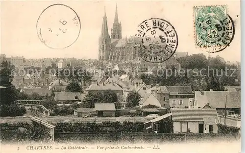 AK / Ansichtskarte Chartres_Eure_et_Loir La Cathedrale Vue prise de Cachemback Chartres_Eure_et_Loir