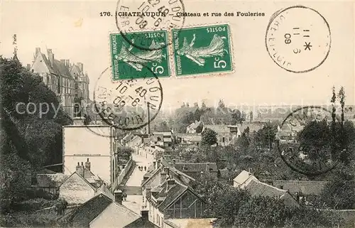 AK / Ansichtskarte Chateaudun Chateau et rue des Fouleries Chateaudun