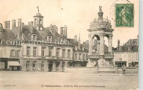 AK / Ansichtskarte Chateaudun Hotel de Ville et Fontaine Monumentale Chateaudun