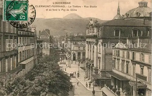 AK / Ansichtskarte Clermont_Ferrand_Puy_de_Dome Le Theatre Rue Blattin  Clermont_Ferrand
