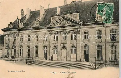 AK / Ansichtskarte Toul_Meurthe et Moselle_Lothringen Hotel de Ville Toul_Meurthe et Moselle