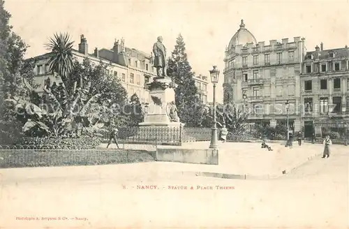 AK / Ansichtskarte Nancy_Lothringen Statue a Place Thiers Nancy Lothringen