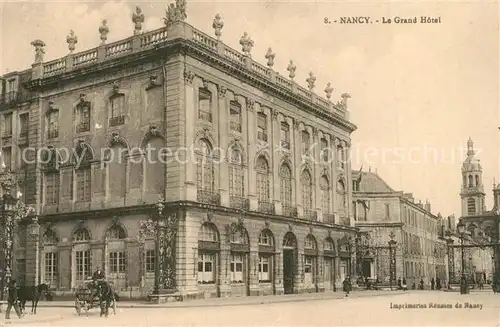 AK / Ansichtskarte Nancy_Lothringen Le Grand Hotel Nancy Lothringen
