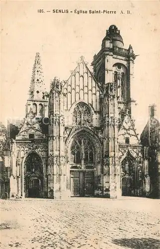AK / Ansichtskarte Senlis_Oise Eglise Saint Pierre Senlis Oise