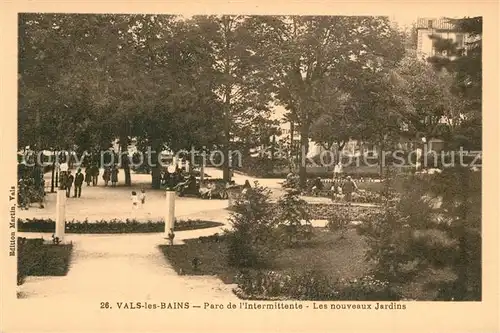 AK / Ansichtskarte Vals les Bains Parc de l Intermittente les nouveaux jardins Vals les Bains