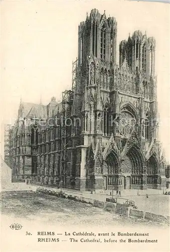 AK / Ansichtskarte Reims_Champagne_Ardenne Cathedrale avant le bombardement Reims_Champagne_Ardenne