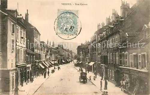 AK / Ansichtskarte Vesoul_Haute_Saone Rue Carnot Vesoul_Haute_Saone