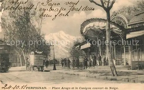 AK / Ansichtskarte Perpignan Place Arago et le Canigou couvert de Neige Perpignan