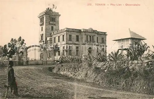 AK / Ansichtskarte Tonkin Phu Lien Observatoire Tonkin