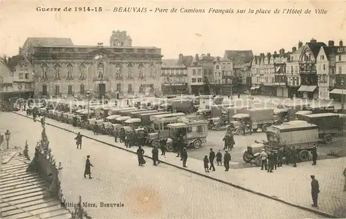 AK / Ansichtskarte Beauvais Parc de Camions Francais sur la place de lHotel de Ville Beauvais