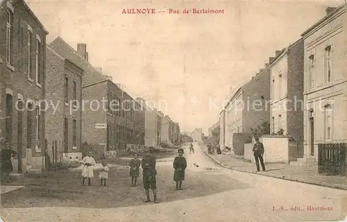 AK / Ansichtskarte Aulnoye Aymeries Rue de Berlaimont Aulnoye Aymeries