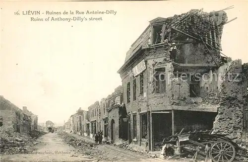 AK / Ansichtskarte Lievin Ruines de la Rue Antoine Dilly Grande Guerre Truemmer 1. Weltkrieg Lievin